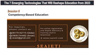 Session 6
Competency-Based Education
 