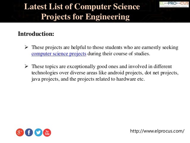 latest list of computer science projects for engineering computer engineering projects