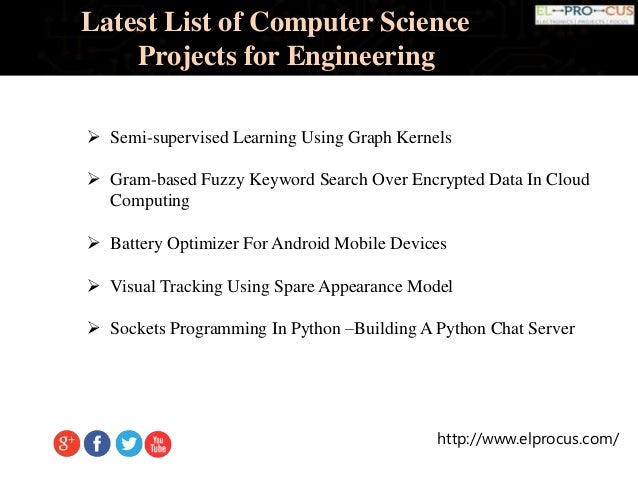 Latest List Of Computer Science Projects For Engineering