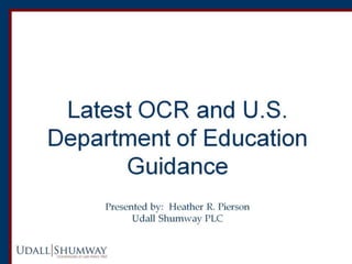 Latest ocr and u.s. department of education guidance  2014