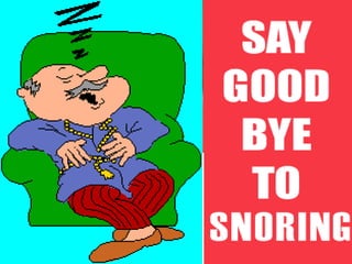 Snoring in Obstructive Sleep Apnea