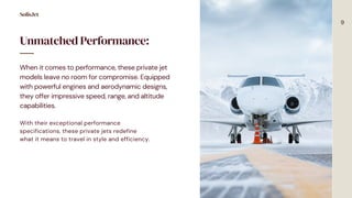 private jets charter | unmatched flight experience |... Latest PrivateJet Models.pdf