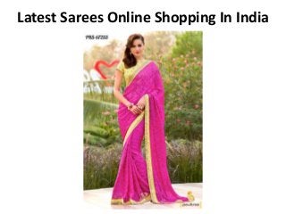 Latest Sarees Online Shopping In India
 