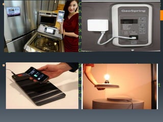 -One of the cool new gadgets to hit
the market is a touchscreen device that allows you to
communicate with anything consuming energy in your home.
The touch screen device receives wireless information from
"plug-ins" in your electrical sockets and provides details of
usage for every energy consuming product in the home -
everything from your furnace and air conditioner to a specific
light bulb, cell phone or alarm clock.
-RCA has developed a prototype of a cool
new gadget capable of producing wireless electricity from radio
frequencies in the air. The handheld wireless device (Airnergy)
uses an antenna to absorb energy from frequencies and convert
them into DC power inside its casing.The gadget is then
connected via a USB port to charge your cell phone or mobile
internet device.
 