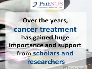 Recent advances in cancer treatment @PathSOS | PPTX