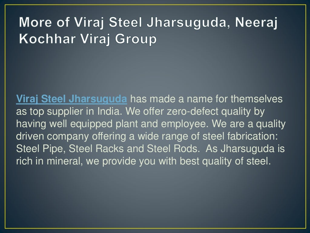 Latest Update of Viraj Steel Sambalpur, Viraj Steel Jharsuguda