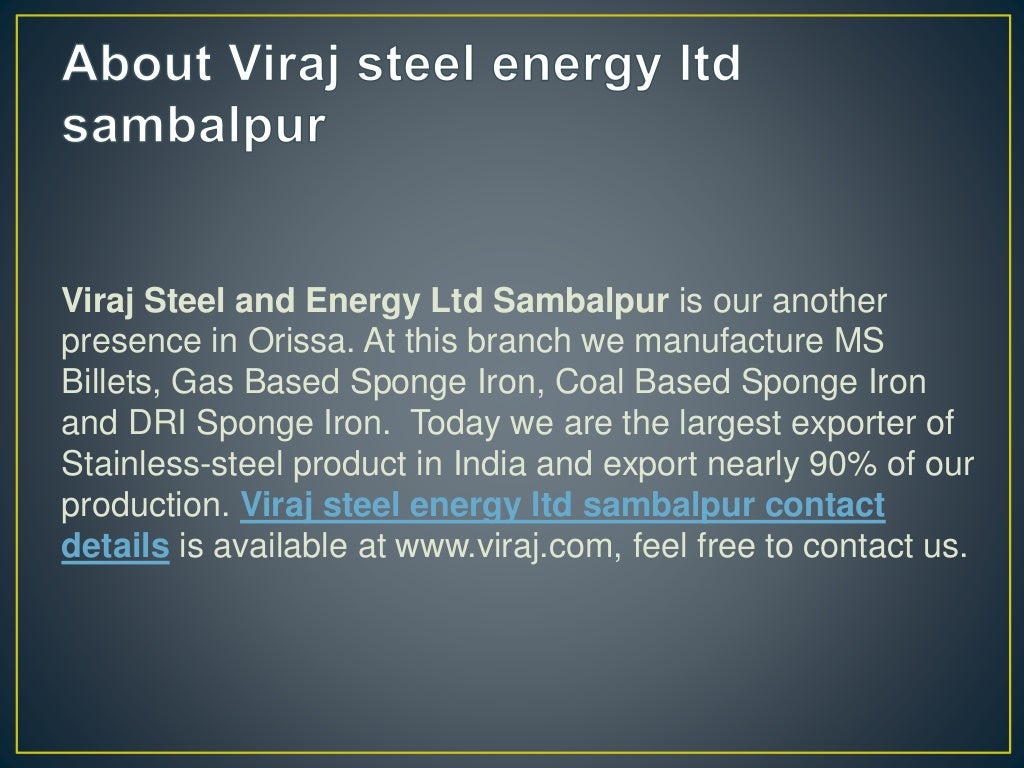 Latest Update of Viraj Steel Sambalpur, Viraj Steel Jharsuguda