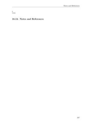 Notes and References
5
lines.
16.12. Notes and References
197
 