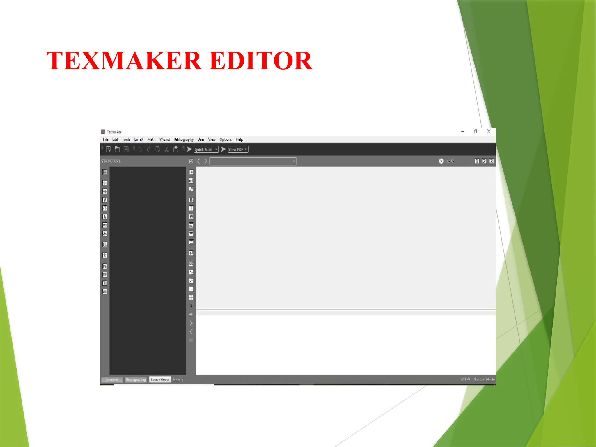 TEXMAKER EDITOR
 