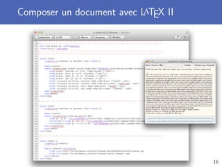 Composer un document avec LaTEX II
16
 