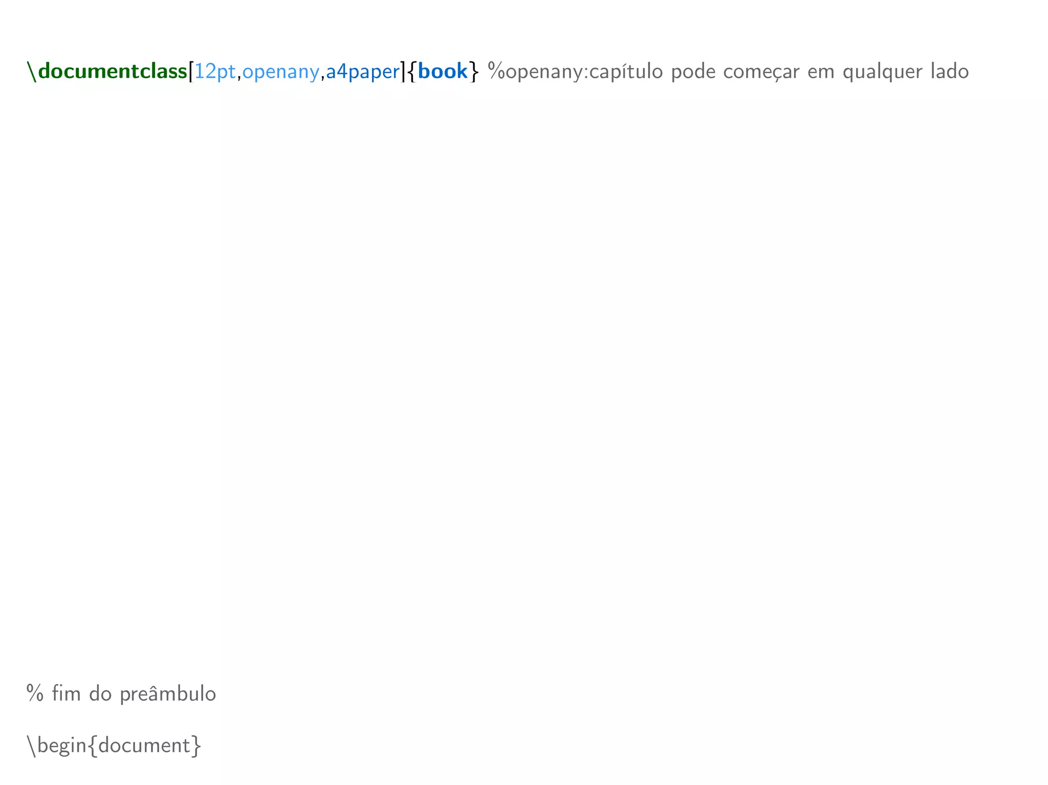 documentclass[12pt,openany,a4paper]{book} %openany:capítulo pode começar em qualquer lado
usepackage[brazilian]{babel} % nomes dos elementos em português
usepackage[utf8]{inputenc} % codificação de entrada com acentos
usepackage[T1]{fontenc} % hifenação com acentos e permite copypaste de acentos no pdf
% outros pacotes técnicos úteis
usepackage[top=3cm,left=3cm,bottom=2cm,right=2cm]{geometry} % margens ABNT
usepackage{indentfirst} % faz a identação do primeiro parágrafo
usepackage{amsfonts, amstext, amssymb, amsmath} % pacotes matemáticos
usepackage{graphicx} % pacote para inserir gráficos
usepackage{color,xcolor} % pacote mudar a cor
usepackage{setspace} % pacote para ajustar os espaçamentos como simples ou duplo
usepackage{hyperref} % links dentro do texto (hyperref possui questões de ordenamento de pacote)
hypersetup{colorlinks, citecolor=black, filecolor=black,linkcolor=black,urlcolor=black} % cor nos links
% novos comandos (providecommand define um comando novo se não foi já definido)
providecommand{ket}[1]{vert #1 rangle} % ket | x >
providecommand{bra}[1]{langle #1 vert} % bra < y |
providecommand{braket}[2]{langle #1 vert #2 rangle} % bracket < x | y >
providecommand{mean}[1]{langle #1 rangle} % valor médio
providecommand{red}[1]{textcolor{red}{textbf{#1}}} % troca a cor para vermelho
providecommand{blue}[1]{textcolor{blue}{#1}} % troca a cor para azul
% fim do preâmbulo
begin{document}
 