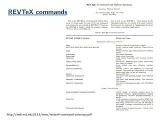 REVTeX commands
http://web.mit.edu/8.13/www/revtex4-command-summary.pdf
 