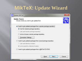MikTeX: Update Wizard
 
