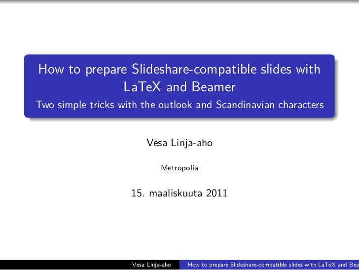how to prepare presentation slides in latex