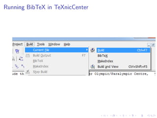 Running BibTeX in TeXnicCenter

 