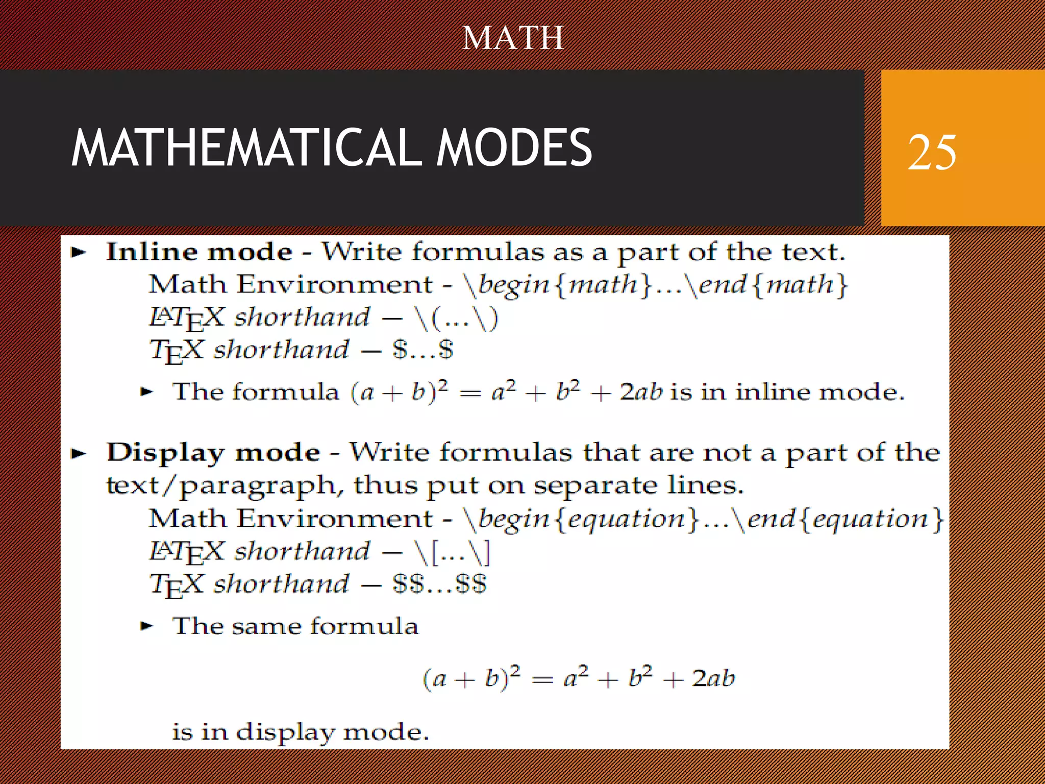 MATHEMATICAL MODES 25
MATH
 