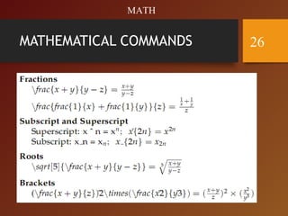 MATHEMATICAL COMMANDS 26
MATH
 