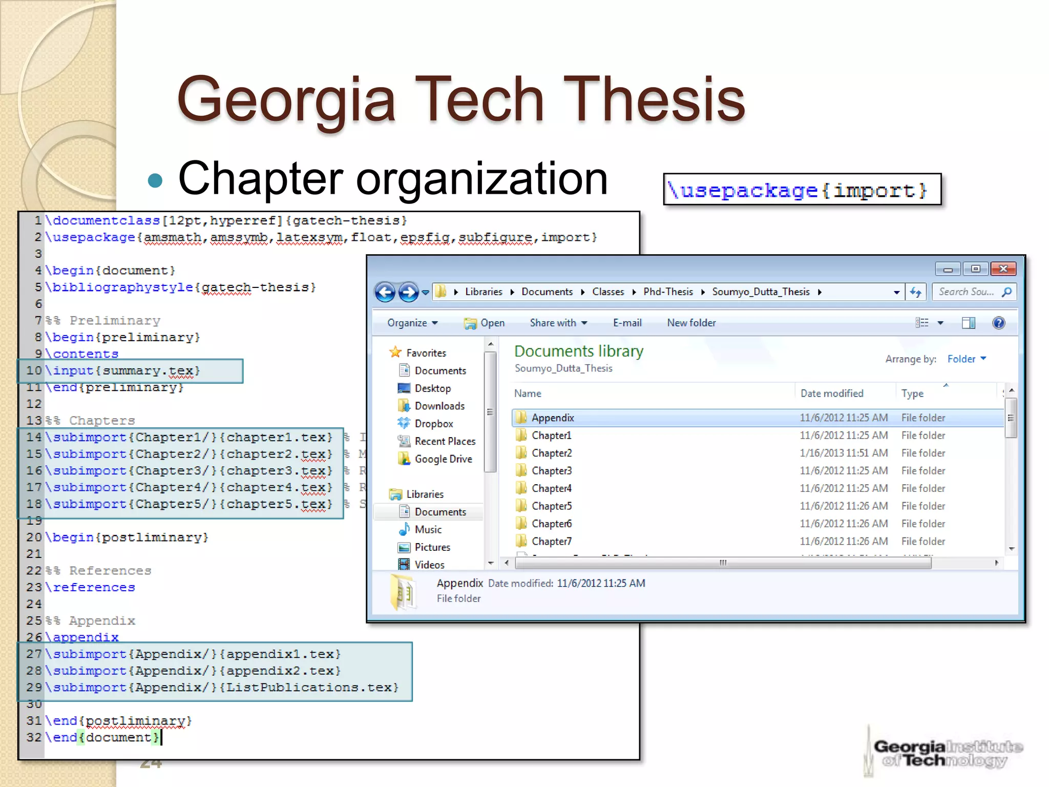 Georgia Tech Thesis
    Chapter organization




24
 