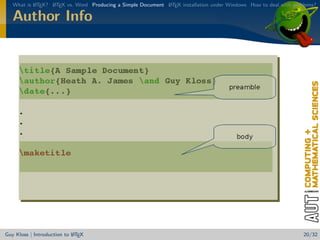 What is L TEX? L TEX vs. Word Producing a Simple Document L TEX installation under Windows How to deal with problems?
           A      A                                          A


   Author Info




                            A
Guy Kloss | Introduction to L TEX                                                                                  20/32
 