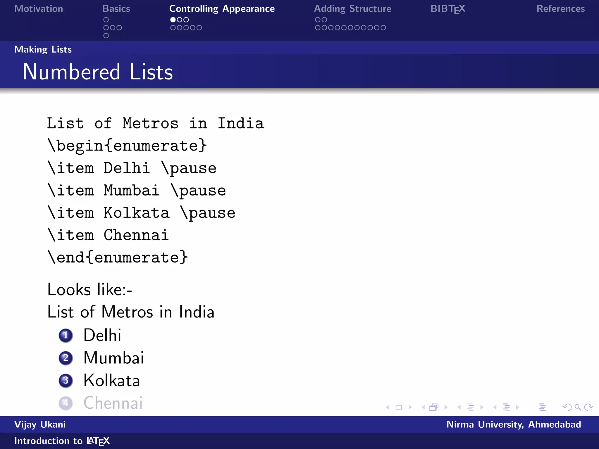 le 
Vijay Ukani Nirma University, Ahmedabad 
Introduction to LATEX 
 