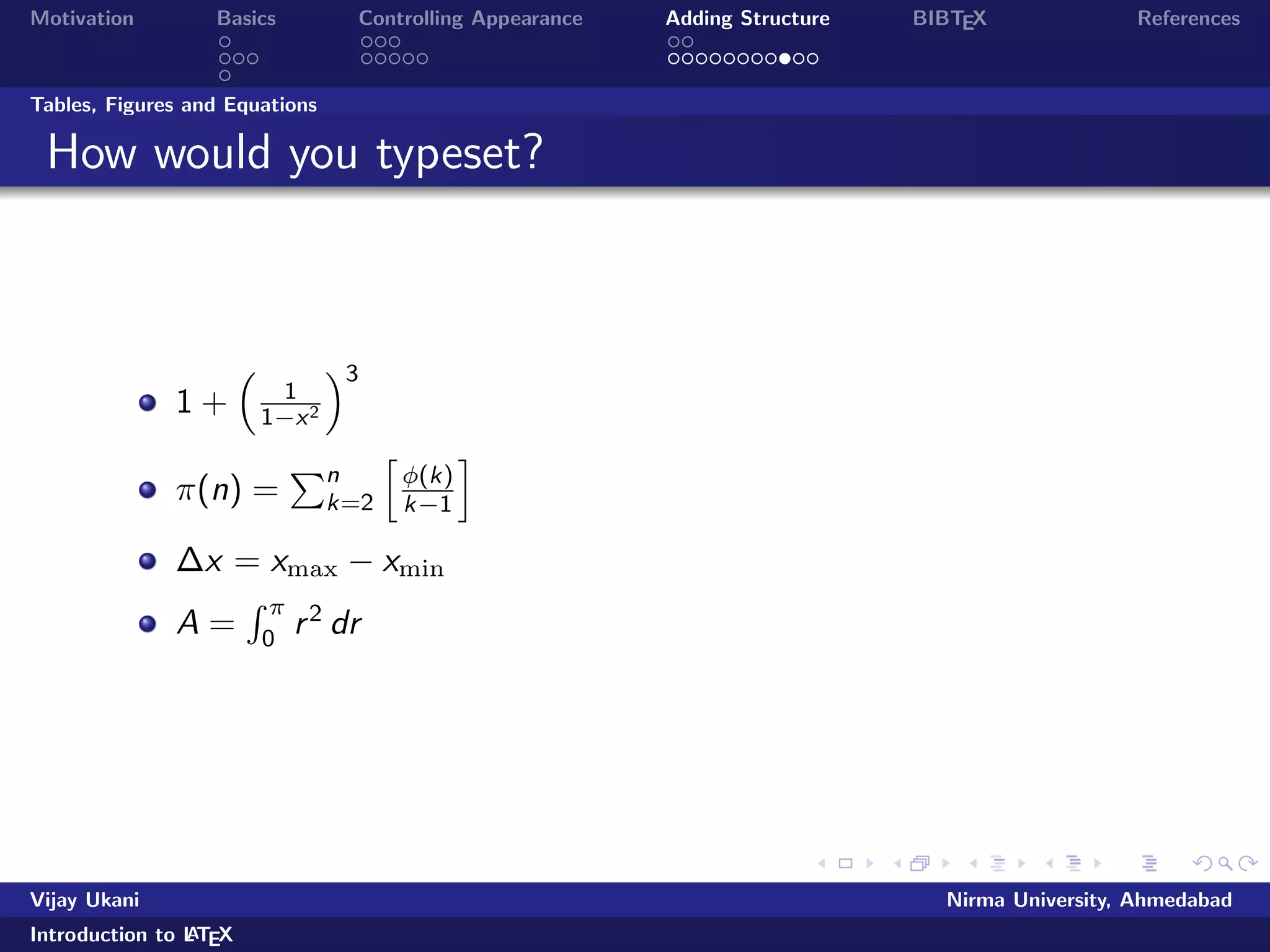 Motivation Basics Controlling Appearance Adding Structure BIBTEX References 
Running LATEX 
Running and Viewing LATEX 
Start WinEdt or any of your favorite TEX editor 
Create a new .tex  