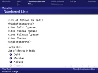 le 
Vijay Ukani Nirma University, Ahmedabad 
Introduction to LATEX 
 