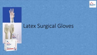 Latex Surgical Gloves
 