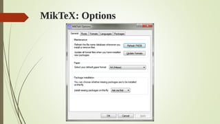 MikTeX: Options
 