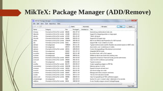 MikTeX: Package Manager (ADD/Remove)
 