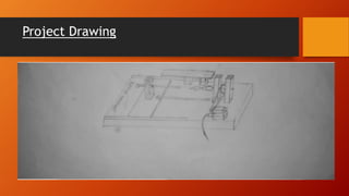 Project Drawing
 