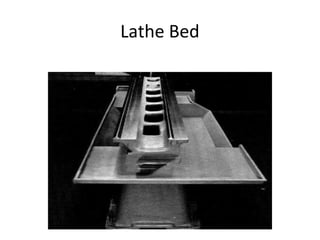 Lathe Bed
 