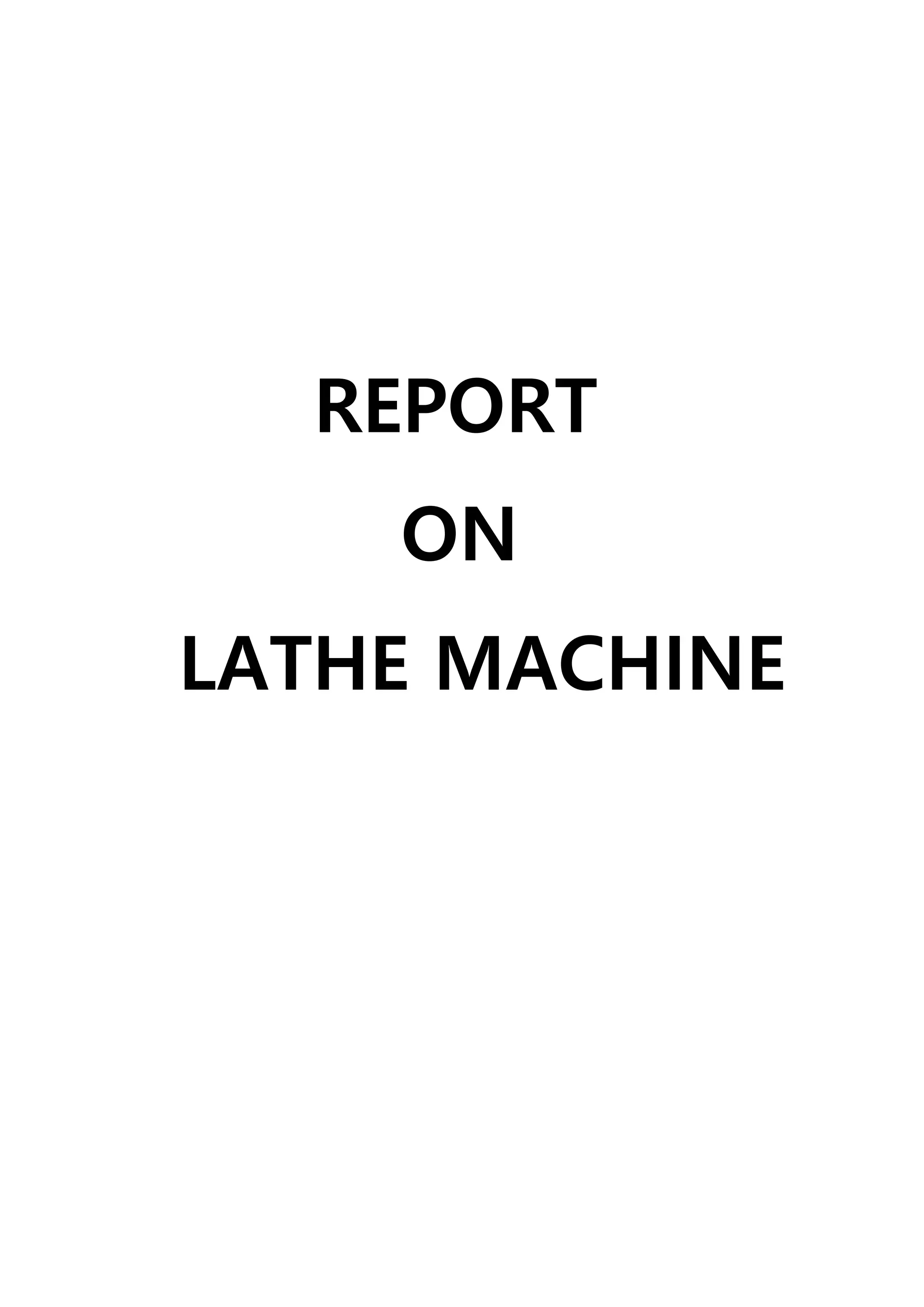 Lathe machine report PDF
