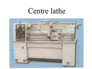 Lathe machine slideshare deals