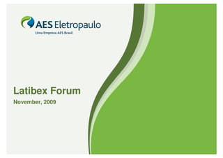 Latibex Forum
November, 2009
 