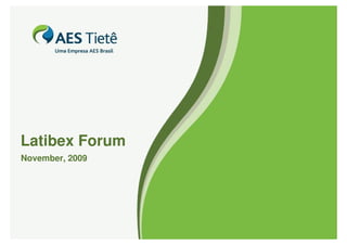 Latibex Forum
November, 2009
 