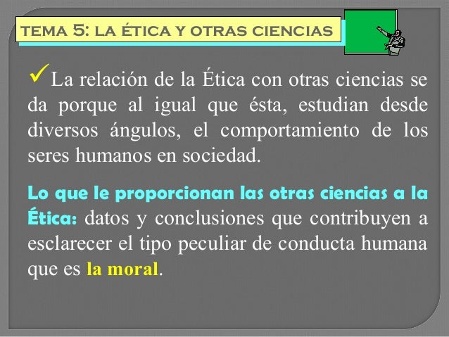 La ética como ciencia