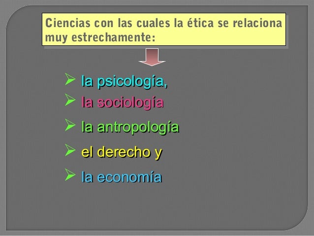 La ética como ciencia
