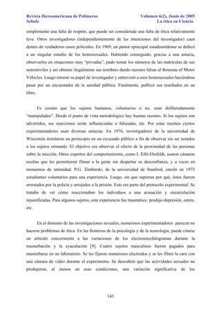 Revista Iberoamericana de Polímeros
Schulz

Volumen 6(2), Junio de 2005
La ética en Ciencia

simplemente una falta de resp...