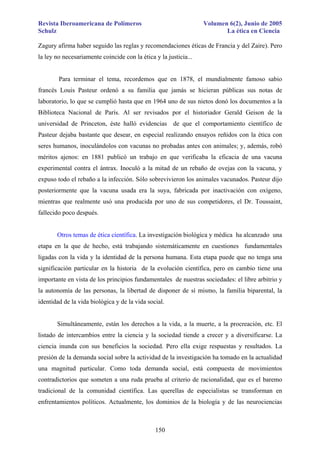 Revista Iberoamericana de Polímeros
Schulz

Volumen 6(2), Junio de 2005
La ética en Ciencia

Zagury afirma haber seguido l...