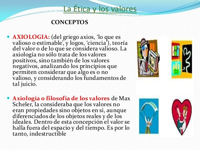 La ética y la axiología por Karen Jaramillo