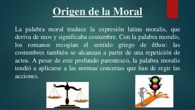 La ética y moral