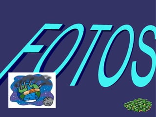 FOTOS 