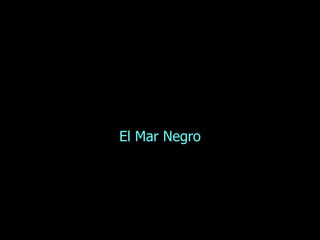 El Mar Negro 