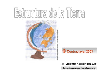© Contraclave, 2003 
© Vicente Hernández Gil 
http://www.contraclave.org 
Dibujo portada Carlos Hernández García 
 