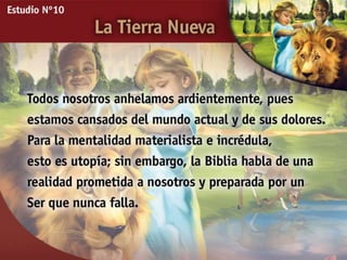 Estudio Bíblico: La tierra nueva