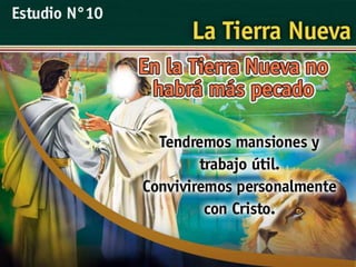 Estudio Bíblico: La tierra nueva