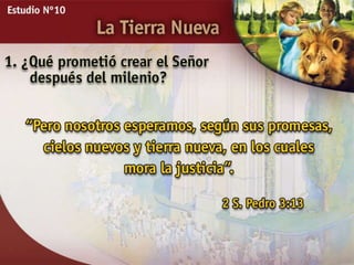 Estudio Bíblico: La tierra nueva