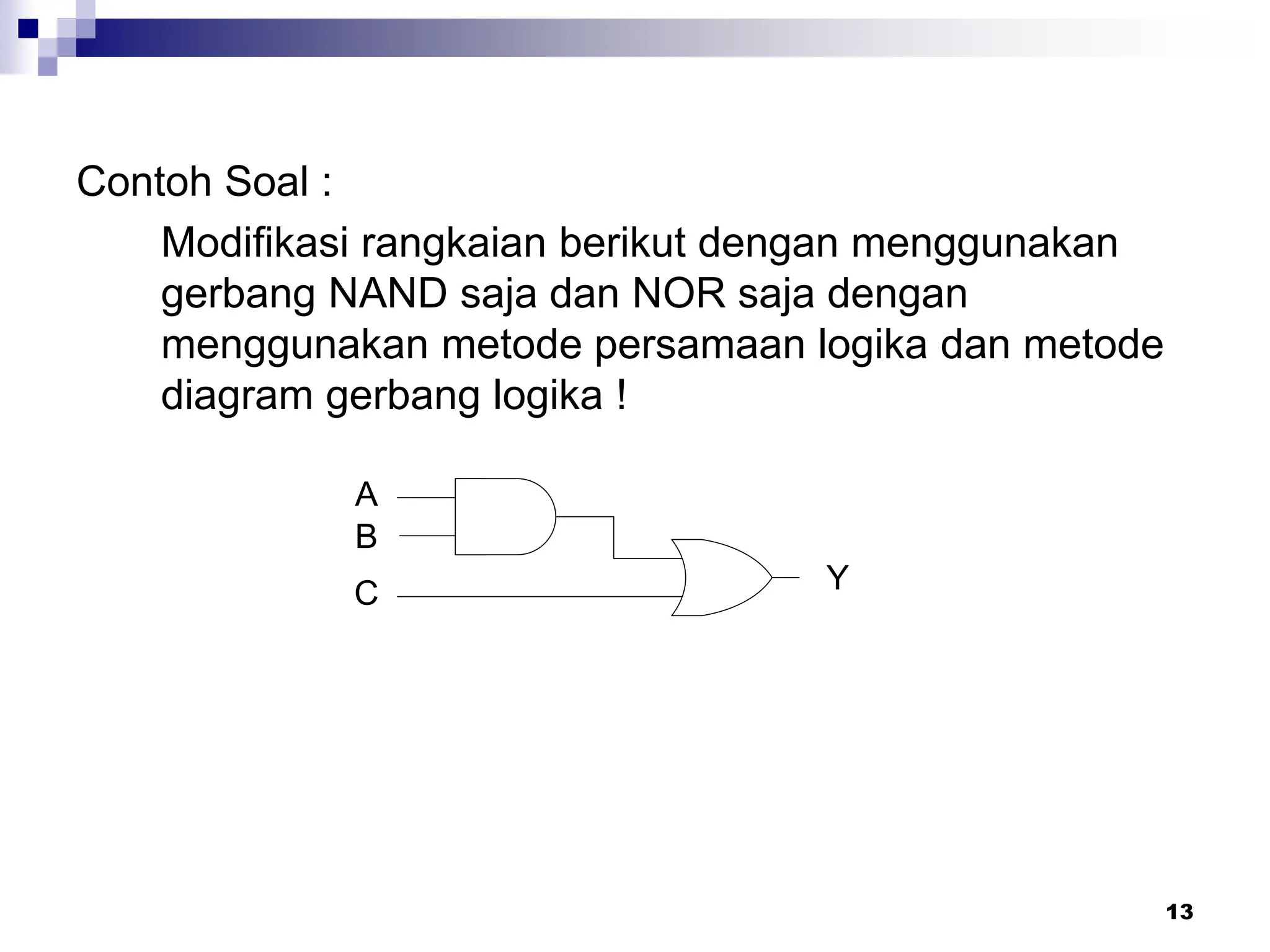 LATIHAN ALJABAR BOOLEAN DAN MATERI GERBANG LOGIKA.ppt