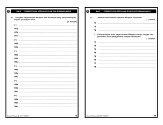 Bab 6          PEMBENTUKAN KERAJAAN ISLAM DAN SUMBANGANNYA                                                                             Bab 6       PEMBENTUKAN KERAJAAN ISLAM DAN SUMBANGANNYA


    (b) Terangkan kegemilangan Kerajaan Bani Abbasiyah yang menyumbangkan                                                               (c) i.      Jelaskan sebab-sebab kejatuhan Kerajaan Abbasiyah.
        kepada peradapan dunia                                                                                                                                                                                                                     [ 2 markah ]
                                                                 [ 8 markah ]
                                                                                                                                             F1      ................................................................................................................
         F1      ................................................................................................................
                                                                                                                                             F2      ................................................................................................................
         H1a ................................................................................................................
                                                                                                                                             F3      ................................................................................................................
         H1b ................................................................................................................
                                                                                                                                             ii.    Pada pendapat anda, bagaimanakah Malaysia mampu menjadi hab-
         H1c ................................................................................................................                       pendidikan dunia sebagaimana kerajaan Abbasiyah?
                                                                                                                                                                                                       [ 5 markah ]
         F2      ................................................................................................................
                                                                                                                                             F1      ................................................................................................................
         H2a ................................................................................................................
                                                                                                                                             F2      ................................................................................................................
         H2b ................................................................................................................
                                                                                                                                             F3      ................................................................................................................
         F3      ................................................................................................................
                                                                                                                                             F4      ................................................................................................................
         H3a ................................................................................................................
                                                                                                                                             F5      ................................................................................................................
         H3b ................................................................................................................
                                                                                                                                             F6      ................................................................................................................
         H3c ................................................................................................................
                                                                                                                                             F7      ................................................................................................................
         F4      ................................................................................................................            F8      ................................................................................................................
         H4a ................................................................................................................
         H4b ................................................................................................................
         H4c ................................................................................................................

         F5      ................................................................................................................
         H5a ................................................................................................................
         H5b ................................................................................................................
         H5c ................................................................................................................

         F6      ................................................................................................................
         H6a ................................................................................................................
         H6b ................................................................................................................
         H6c ................................................................................................................




MasariahMispari @ SAS T4B62011                                                                                               15     MasariahMispari @ SAS T4B62011                                                                                               16
 