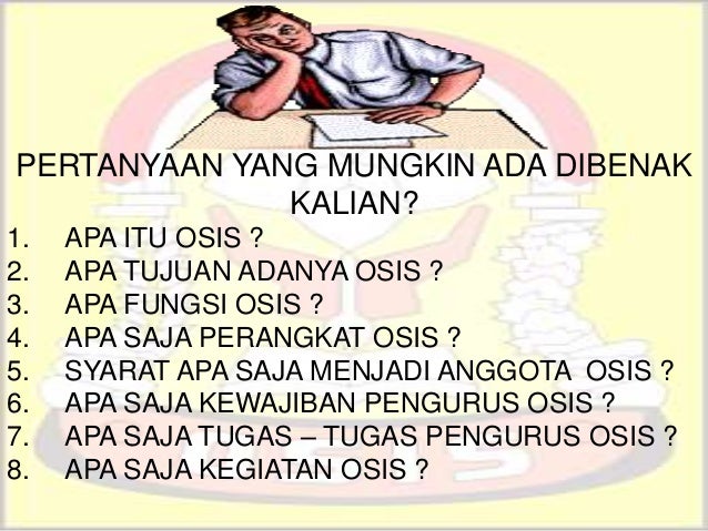 Berikut Pertanyaan Tentang Organisasi Osis
